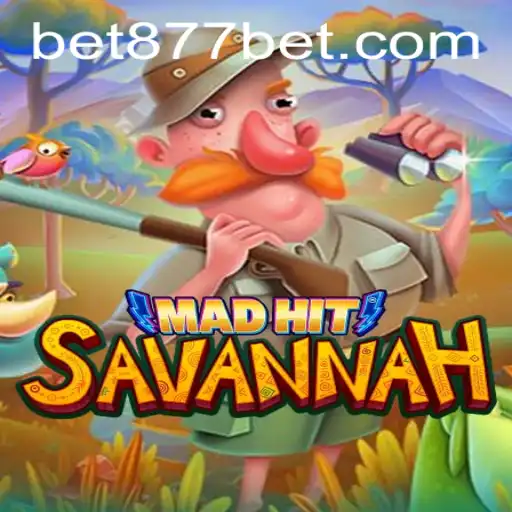 Explorando o Mundo de MadHitSavannah: A Estrategia Selvagem do 877bet.com